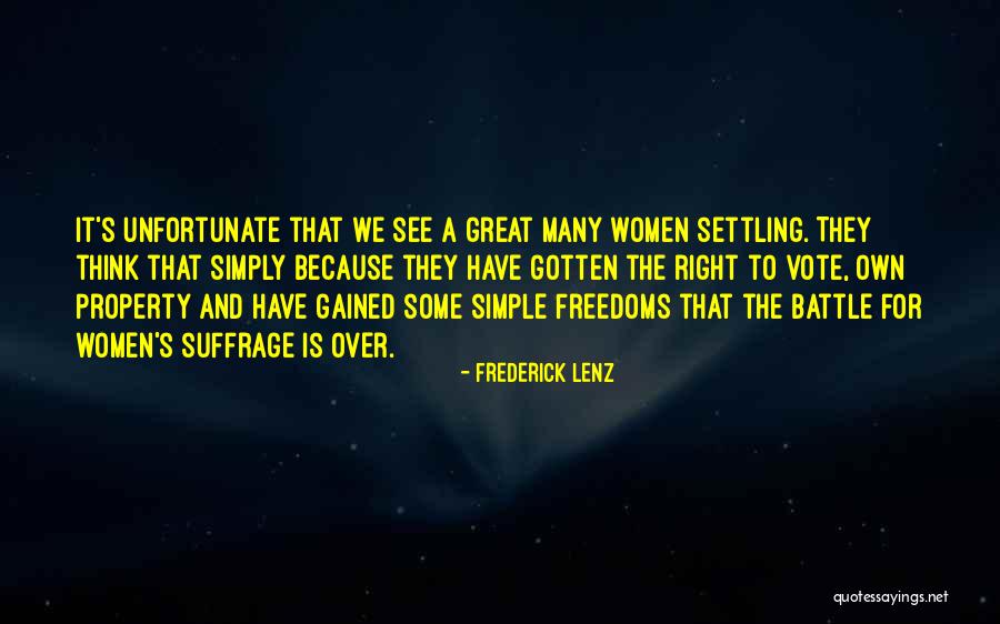 Women's Right To Vote Quotes By Frederick Lenz