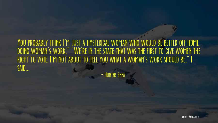 Women's Right To Vote Quotes By Hunter Shea