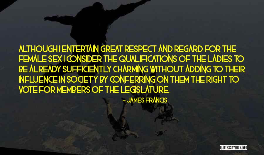 Women's Right To Vote Quotes By James Francis