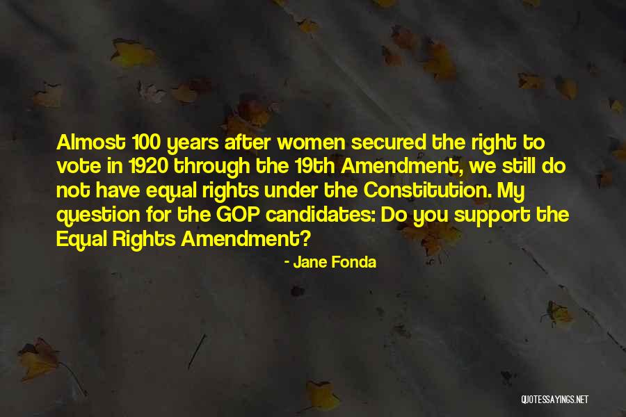 Women's Right To Vote Quotes By Jane Fonda