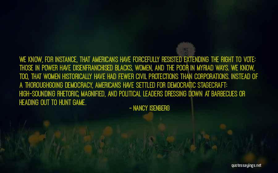 Women's Right To Vote Quotes By Nancy Isenberg