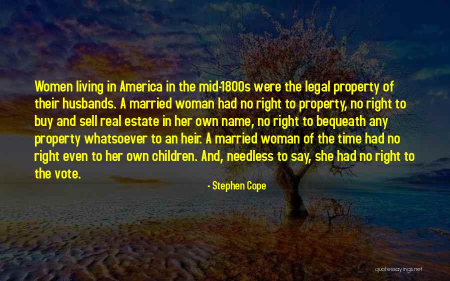 Women's Right To Vote Quotes By Stephen Cope
