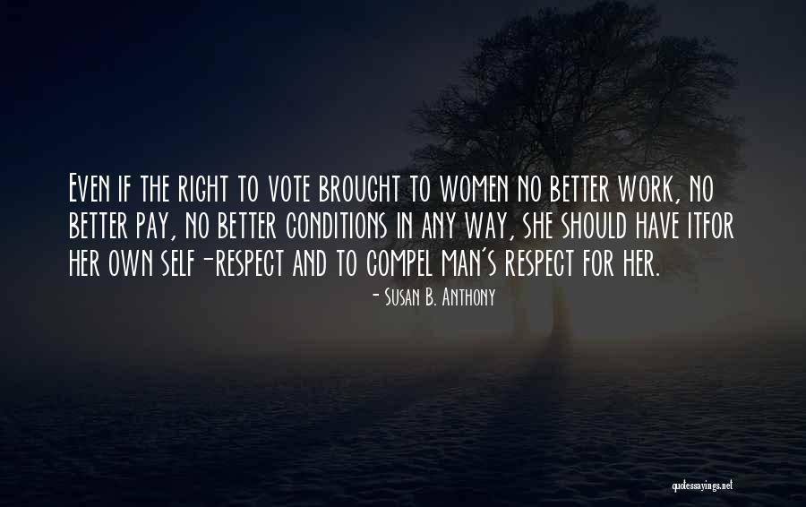 Women's Right To Vote Quotes By Susan B. Anthony