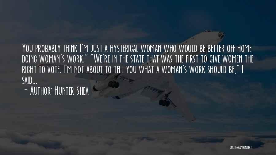 Women's Right Vote Quotes By Hunter Shea