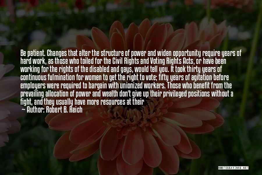 Women's Right Vote Quotes By Robert B. Reich