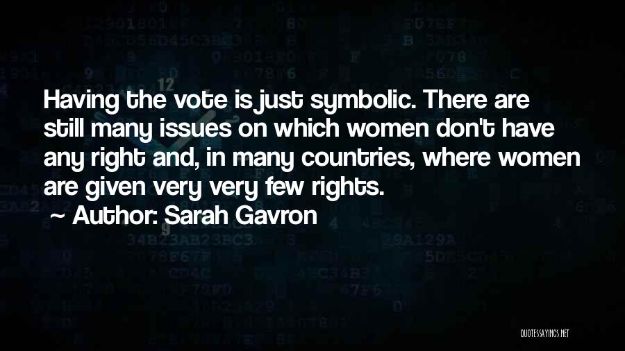 Women's Right Vote Quotes By Sarah Gavron