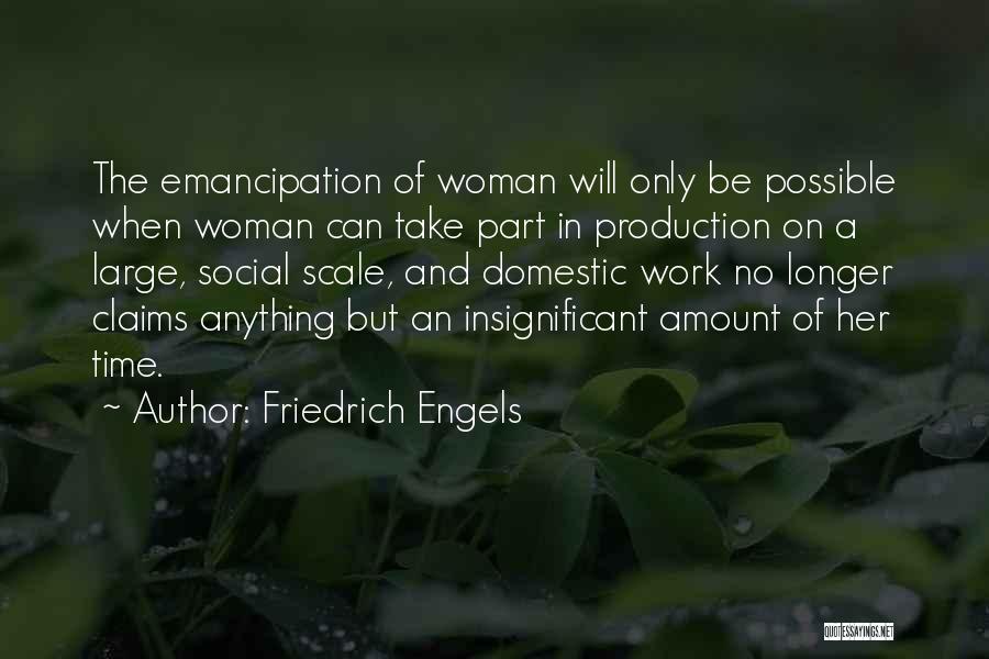 Women's Rights And Equality Quotes By Friedrich Engels