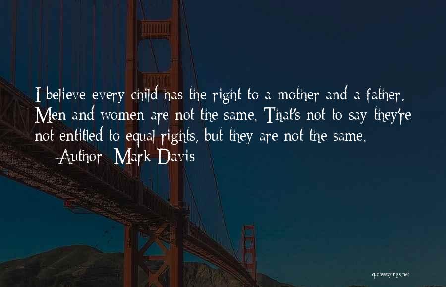 Women's Rights And Equality Quotes By Mark Davis