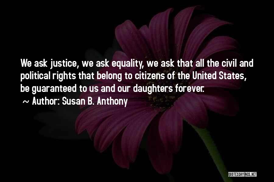 Women's Rights And Equality Quotes By Susan B. Anthony