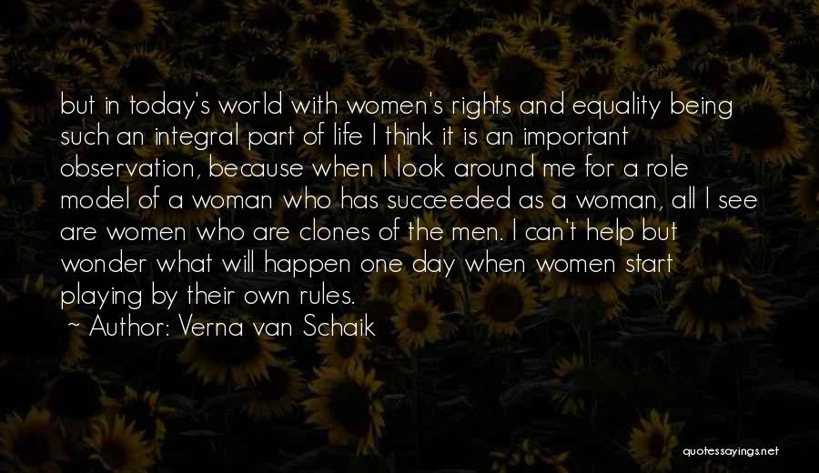 Women's Rights And Equality Quotes By Verna Van Schaik