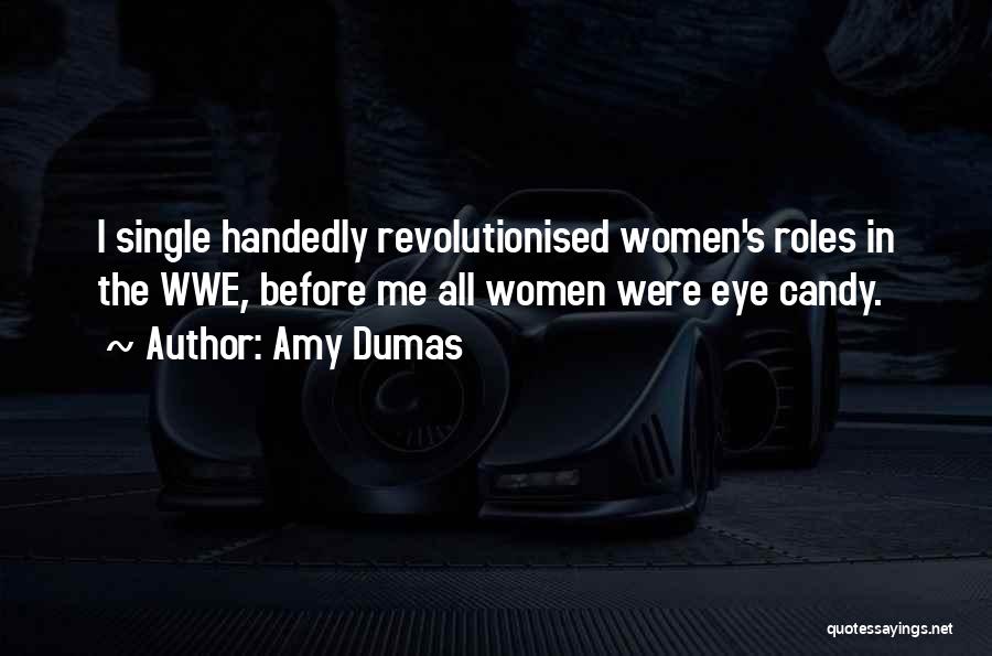 Women's Roles Quotes By Amy Dumas