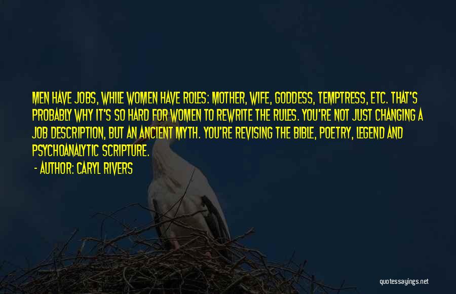 Women's Roles Quotes By Caryl Rivers