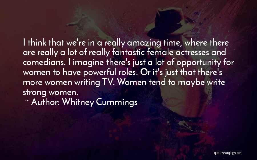 Women's Roles Quotes By Whitney Cummings