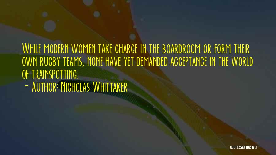 Women's Rugby Quotes By Nicholas Whittaker