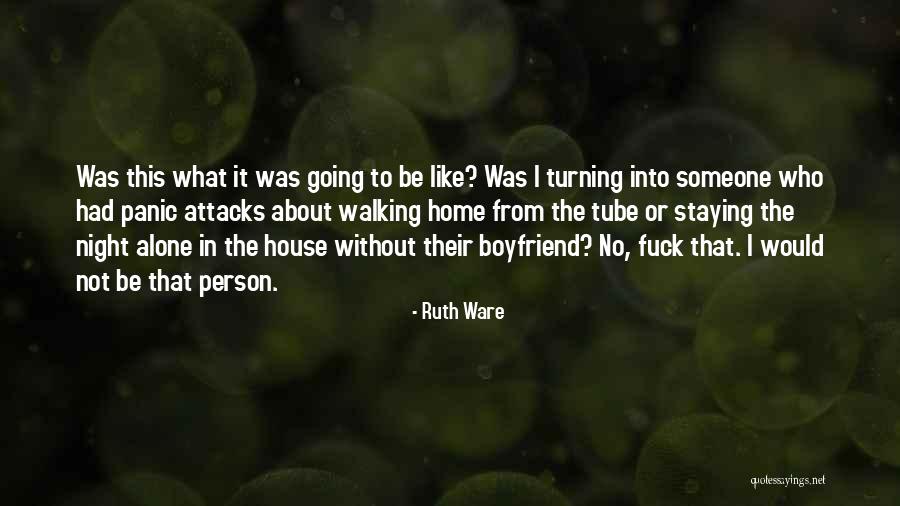 Womens Self Empowerment Quotes By Ruth Ware Womens Self Empowerment Quotes By Ruth Ware