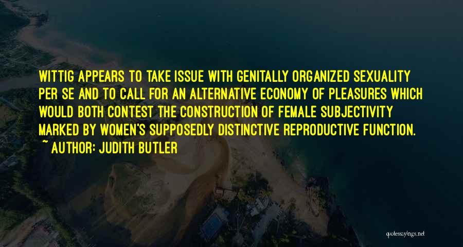 Women's Sexuality Quotes By Judith Butler