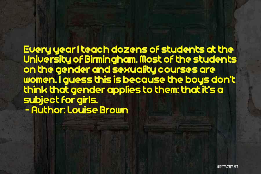 Women's Sexuality Quotes By Louise Brown