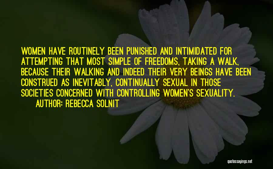 Women's Sexuality Quotes By Rebecca Solnit