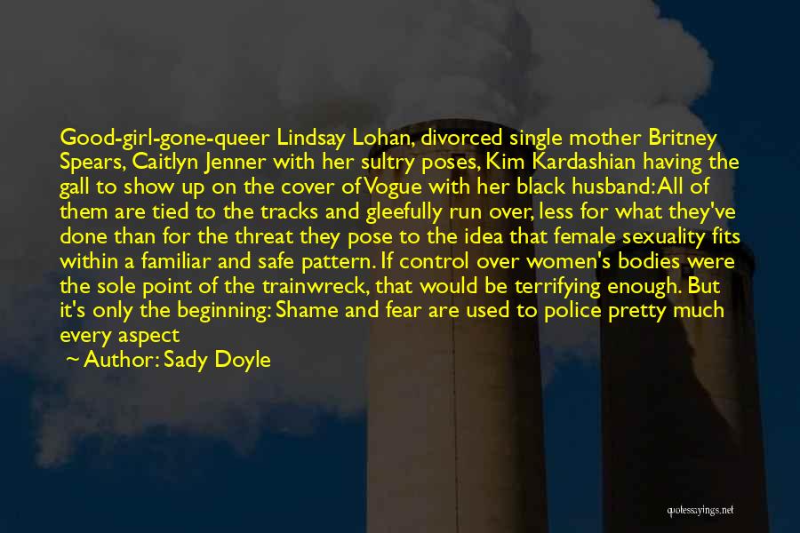 Women's Sexuality Quotes By Sady Doyle