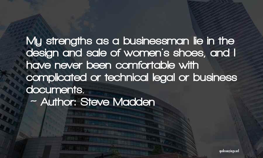 Women's Strengths Quotes By Steve Madden