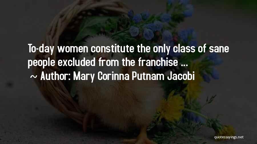 Women's Suffrage Quotes By Mary Corinna Putnam Jacobi