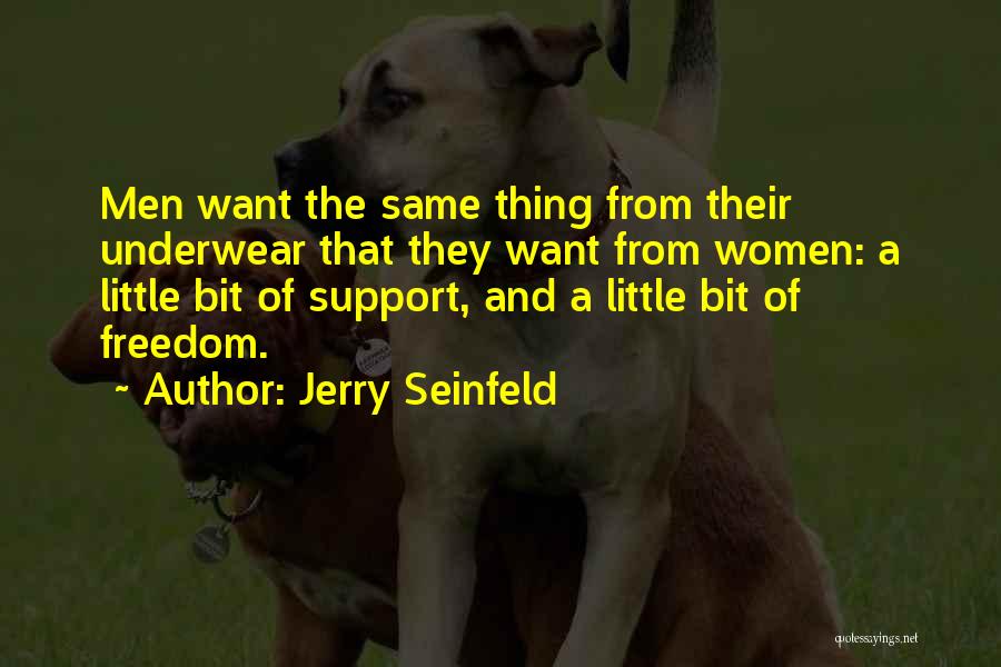 Women's Underwear Quotes By Jerry Seinfeld