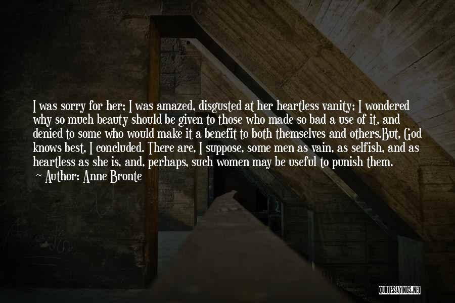 Women's Vanity Quotes By Anne Bronte
