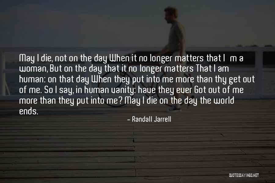 Women's Vanity Quotes By Randall Jarrell Women's Vanity Quotes By Randall Jarrell
