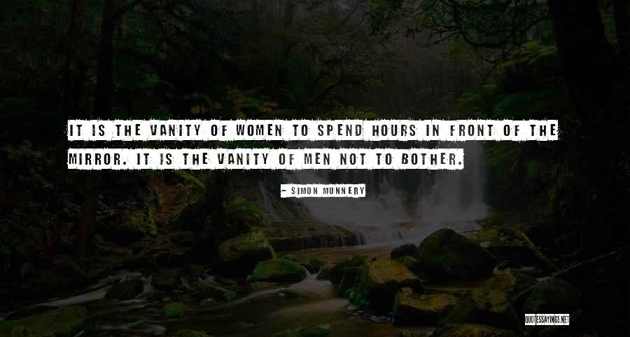 Women's Vanity Quotes By Simon Munnery Women's Vanity Quotes By Simon Munnery