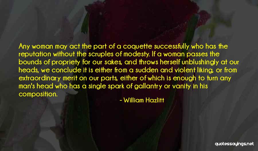 Women's Vanity Quotes By William Hazlitt