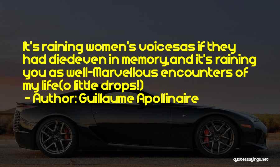 Women's Voices Quotes By Guillaume Apollinaire