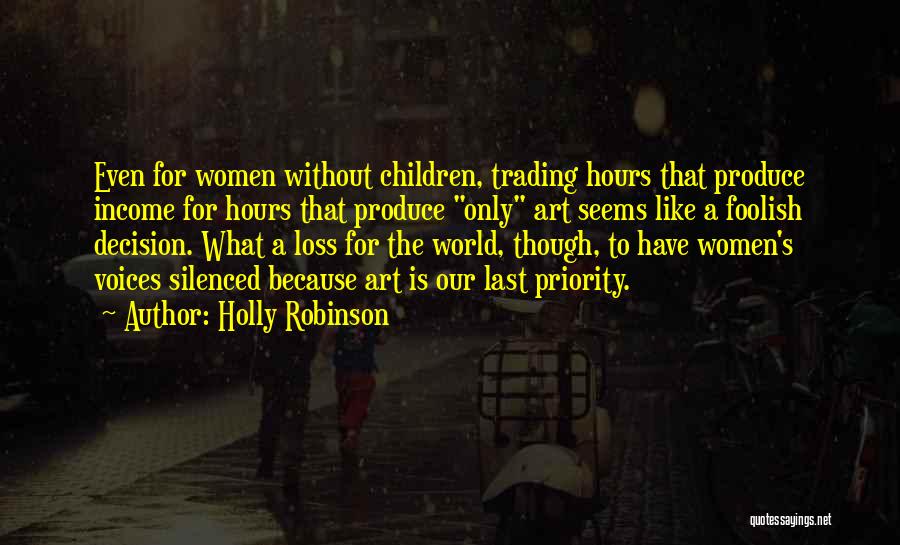 Women's Voices Quotes By Holly Robinson