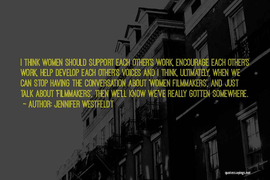 Women's Voices Quotes By Jennifer Westfeldt