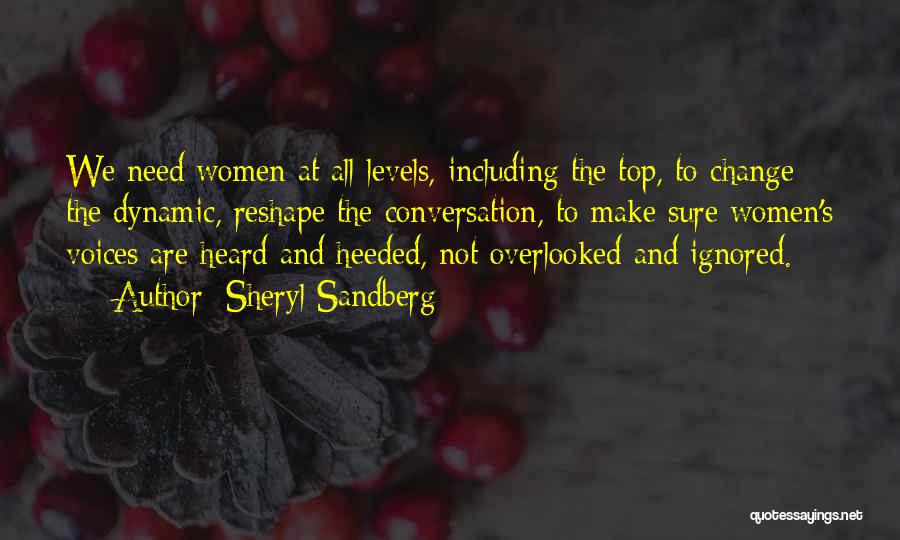 Women's Voices Quotes By Sheryl Sandberg