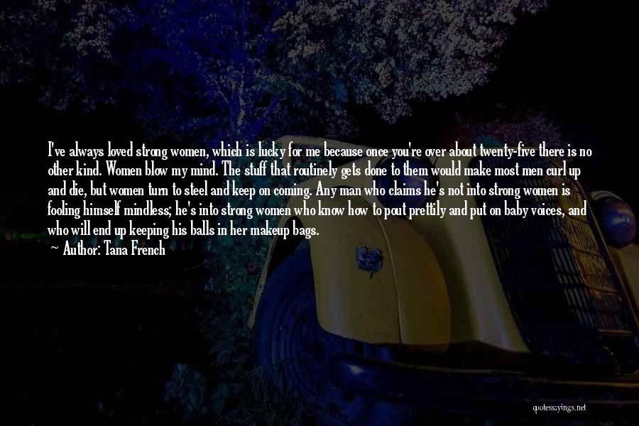 Women's Voices Quotes By Tana French