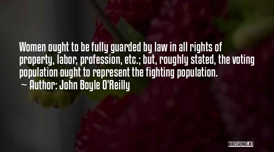 Women's Voting Rights Quotes By John Boyle O'Reilly