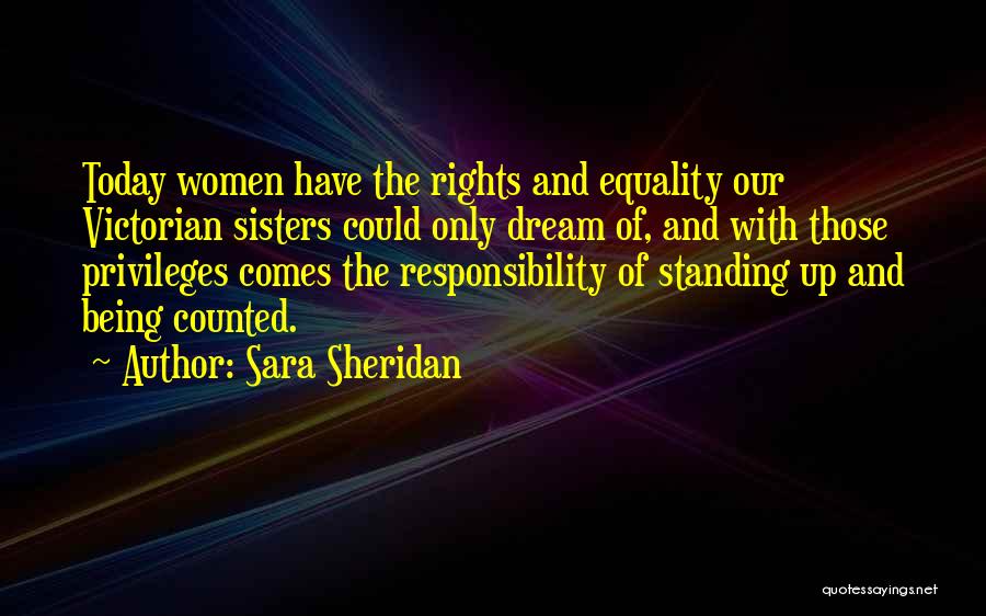 Women's Voting Rights Quotes By Sara Sheridan