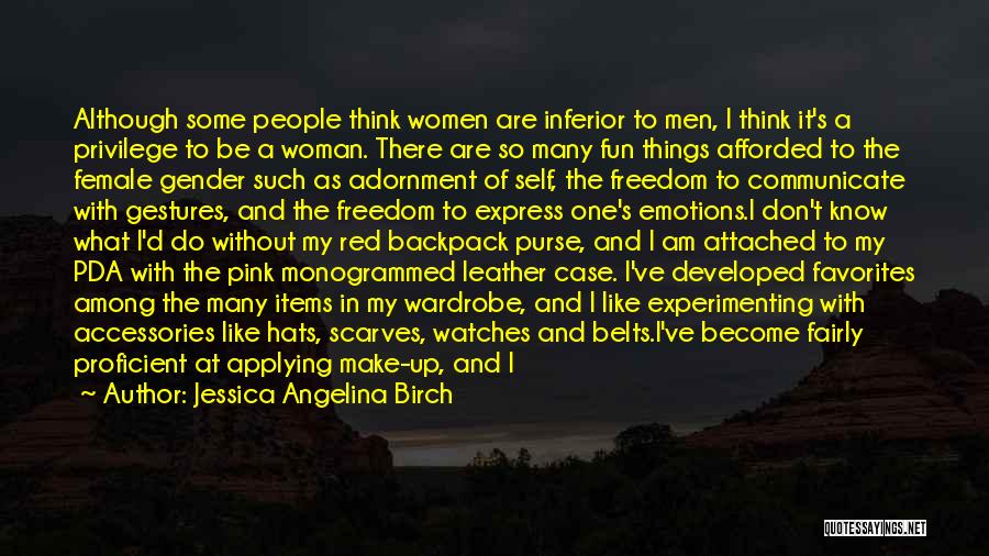 Women's Wardrobe Quotes By Jessica Angelina Birch