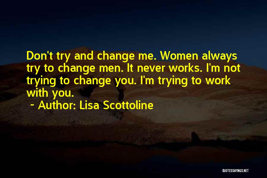 Women's Work Is Never Done Quotes By Lisa Scottoline