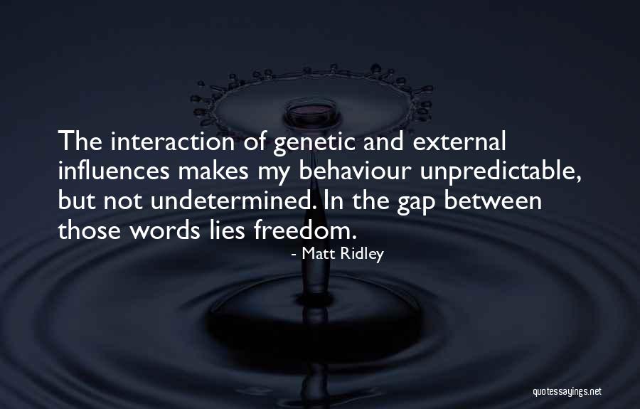Womyn Born Quotes By Matt Ridley Womyn Born Quotes By Matt Ridley