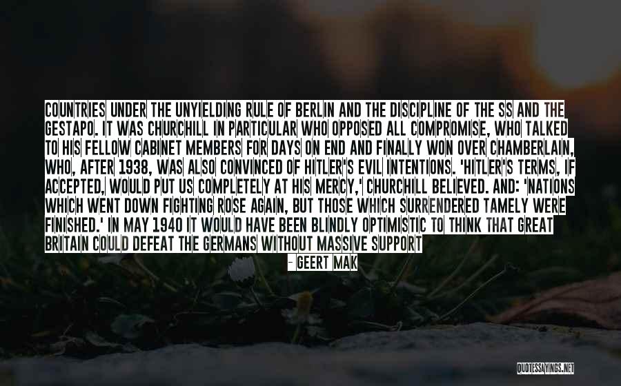 Won Churchill Quotes By Geert Mak Won Churchill Quotes By Geert Mak