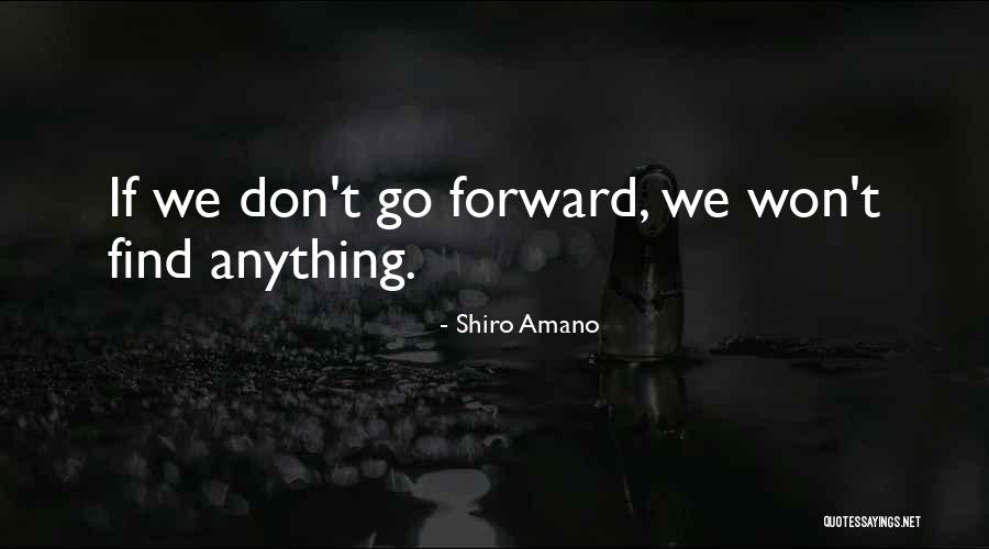 Won T Quotes By Shiro Amano Won T Quotes By Shiro Amano
