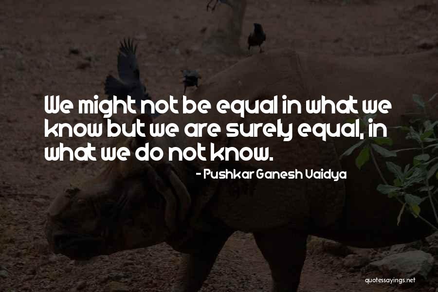 Wonach Suchst Quotes By Pushkar Ganesh Vaidya Wonach Suchst Quotes By Pushkar Ganesh Vaidya