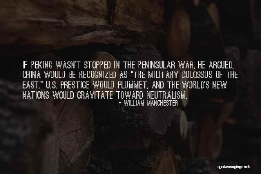 Wonces Quotes By William Manchester Wonces Quotes By William Manchester