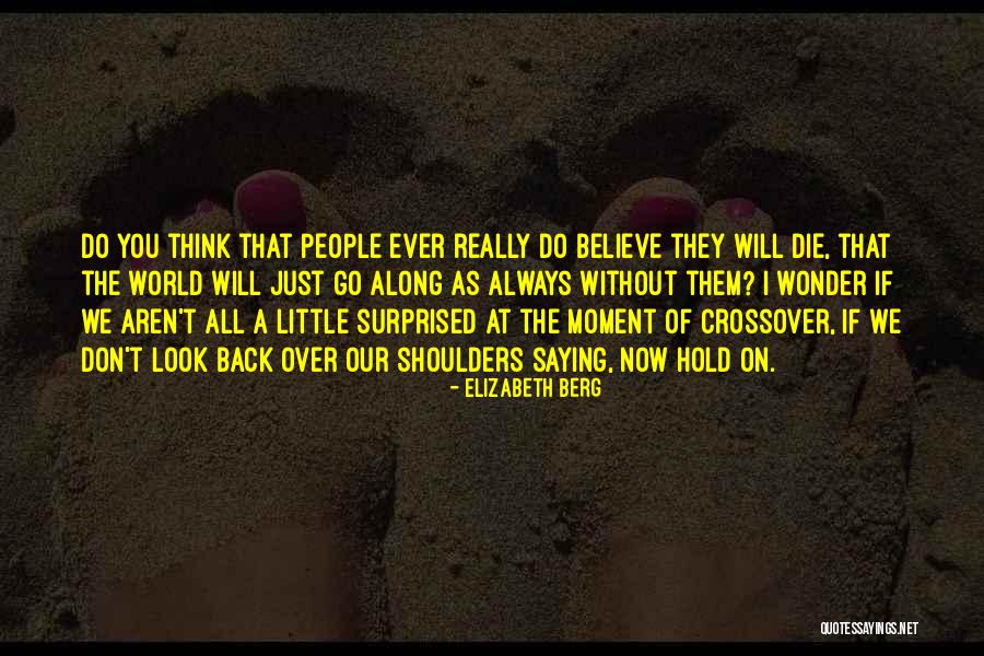 Wondell Robinson Quotes By Elizabeth Berg Wondell Robinson Quotes By Elizabeth Berg