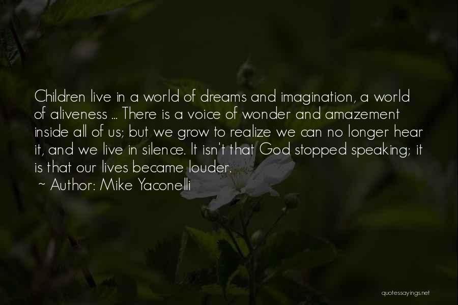 Wonder Amazement Quotes By Mike Yaconelli