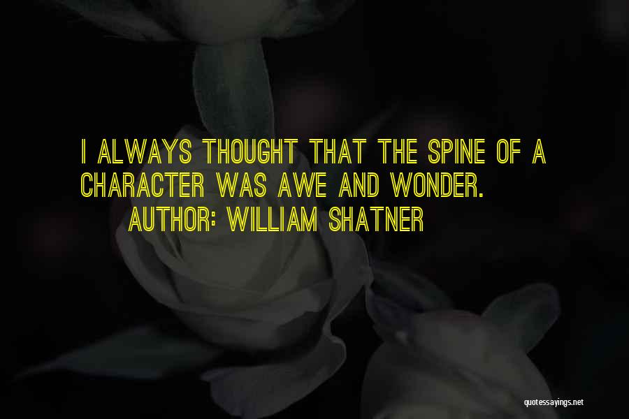Wonder And Awe Quotes By William Shatner