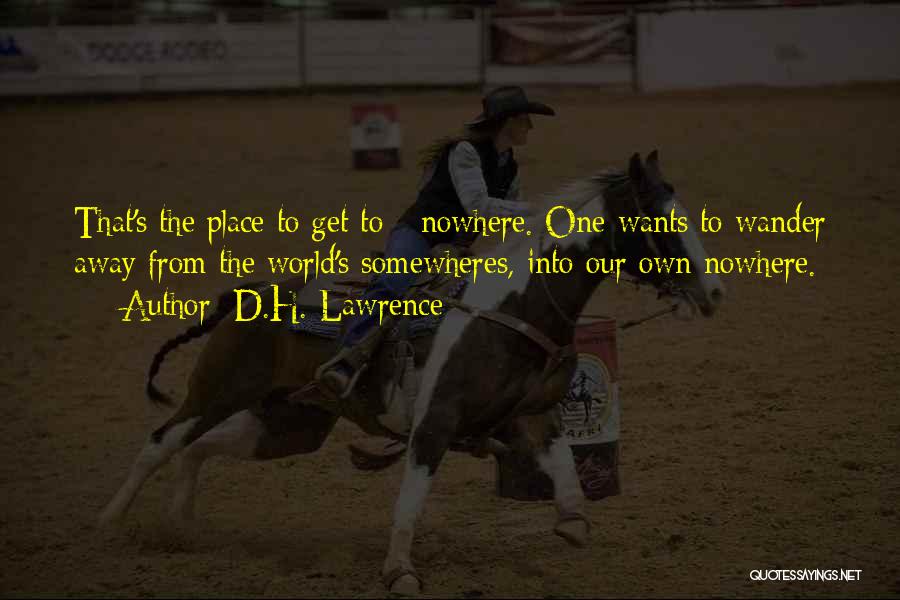 Wonder And Wander Quotes By D.H. Lawrence