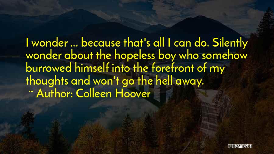 Wonder Boy Quotes By Colleen Hoover