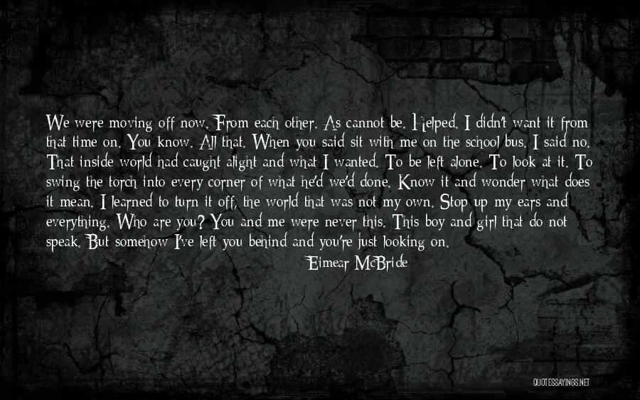 Wonder Boy Quotes By Eimear McBride Wonder Boy Quotes By Eimear McBride